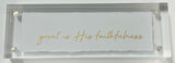 Inspirational Saying in Acrylic Frame 2x6