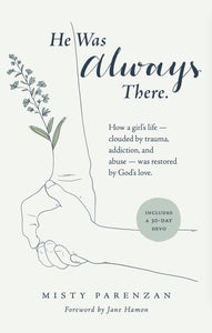 He Was Always There Book (Signed)