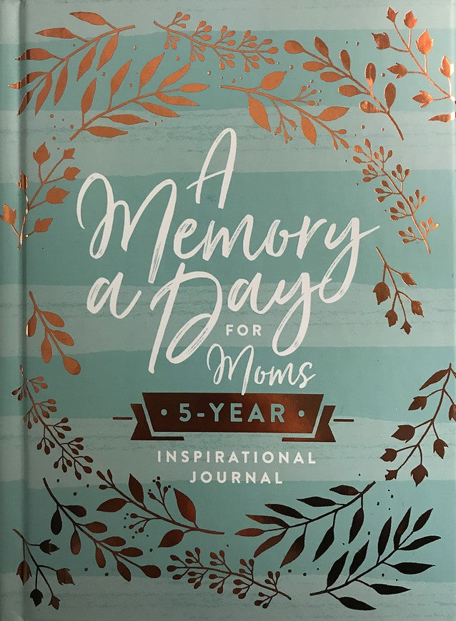 A Memory A Day for Moms Journal