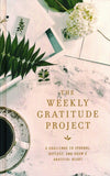 The Weekly Gratitude Project Book